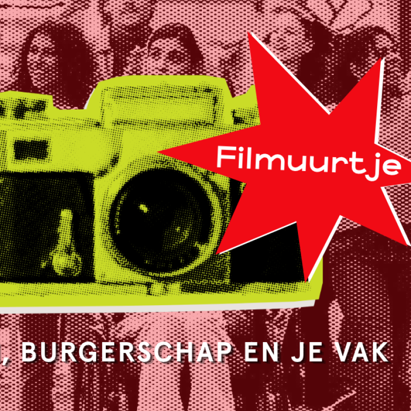 Filmuurtje Film, burgerschap en je vak | Online